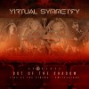 Virtual Symmetry  -  EXOVERSE Live - Out Of The Shadow