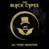 THE BLACK CAPES – All These Monsters