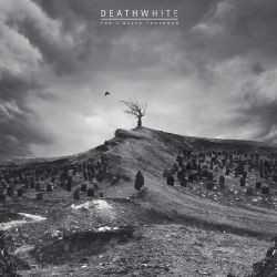 Deathwhite - For a Black Tomorrow