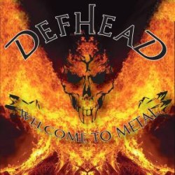 Defhead – Welcome To Metal