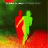 Duran Duran -Future Past