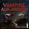 Insel-Krimi: Vampire auf Amrum (17)