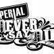 Imperial_Never_Say_Die_Logo.jpg