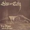 Sign Of Cain - To Be Drawn And To Drown