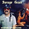 Savage Grace – Master Of Disguise/ After The Fall From Grace