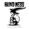 Blind Mess - The Good, The Bad & The Dead