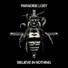 Paradise Lost - Believe In Nothing (Remastered)