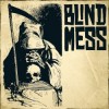 Blind Mess - Blind Mess