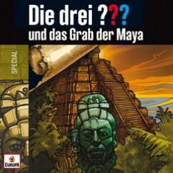 Die Drei Fragezeichen und das Grab der Maya (Special)