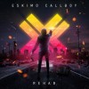 Eskimo Callboy - Rehab