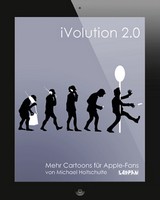 Michael Holtschulte - iVolution 2.0 - Mehr Cartoons für Apple-Fans