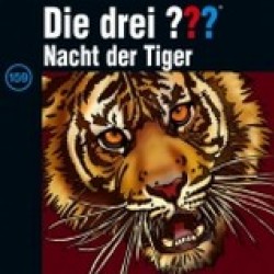 Die drei Fragezeichen - Nacht der Tiger (159)
