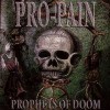 Pro Pain - Prophets Of Doom