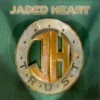 Jaded Heart - Trust
