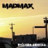 Mad Max - Welcome America