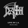 Death - Live in L.A. (Death & Raw)